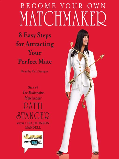 Title details for Become Your Own Matchmaker by Patti Stanger - Wait list